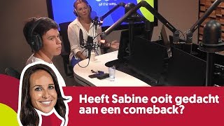 Heeft Sabine Ooit Gedacht Aan Een Comeback?