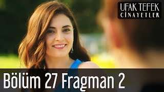 Ufak Tefek Cinayetler 27 Bölüm 2 Fragman