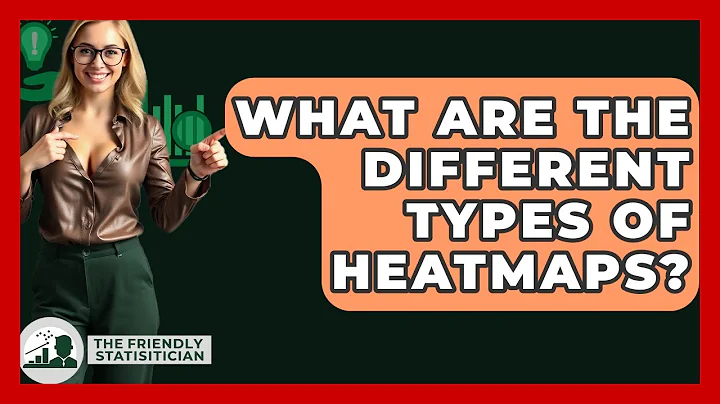 What Are The Different Types Of Heatmaps? - The Friendly Statistician
