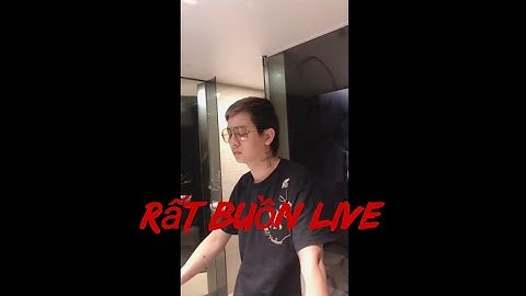 Hoài Lâm hát live Rất Buồn |NS Nguyễn Minh Cường #liveratbuon