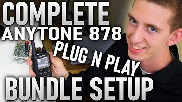 AnyTone 878 Plug n Play Bundle Unboxing, Set Up and Demo