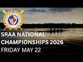 2026 SRAA National Championships Friday May 22nd 
