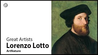 Lorenzo Lotto | Great Artists | Video by Mubarak Atmata | ArtNature