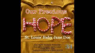 Our Precious Hope: St. Louis' Baby Jane Doe