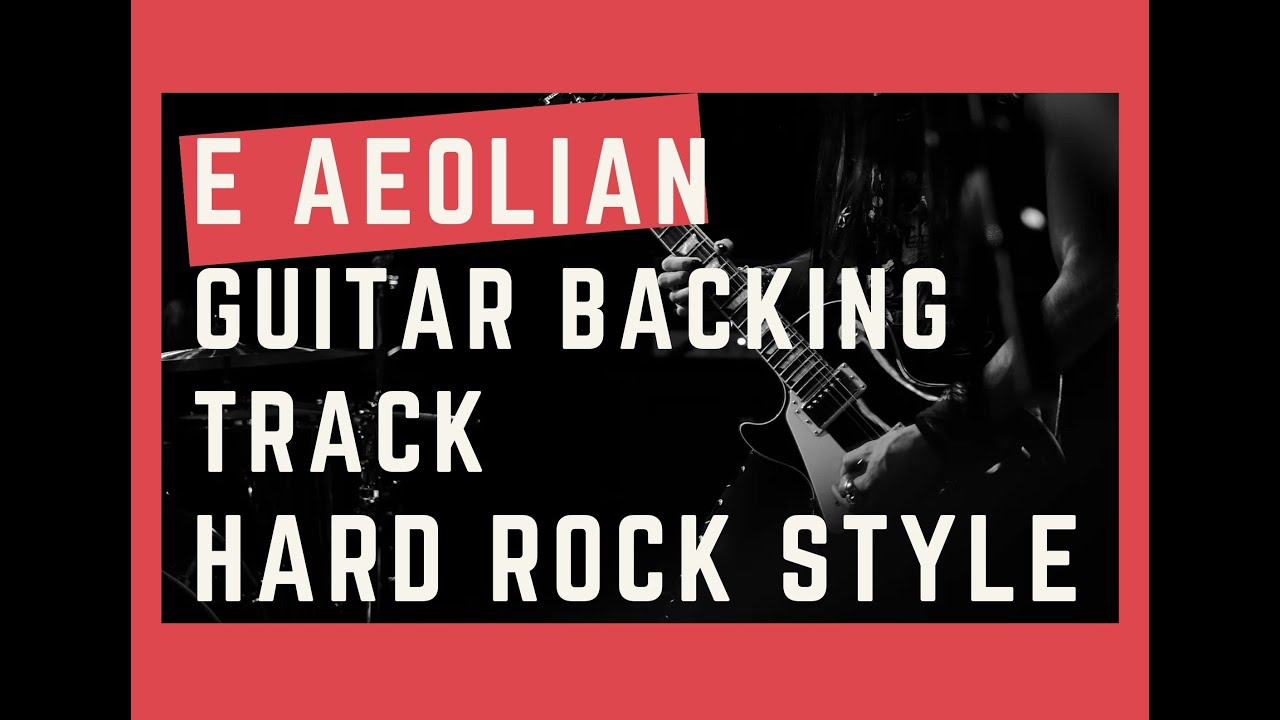 E Aeolian Mode Guitar Backing Track Hard Rock Style - 90BPM - YouTube
