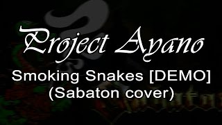 Sabaton - Smoking Snakes (Instrumental Cover) [DEMO] chords