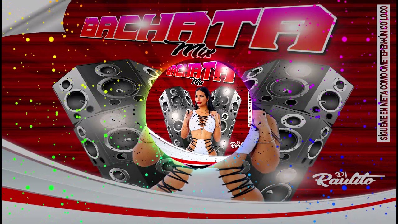 Mix bachata dj raulito YouTube