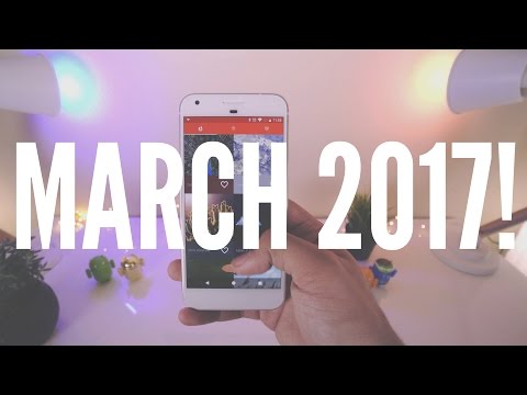 Best Android Apps - March 2017!