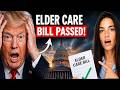Senate Passes Elder Care Bill — What It Means for All Seniors &amp; Retirees