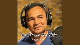 Download Lagu Hatiku Hancur Relai 2024 Download Lagu Hatiku Hancur Relai 2024