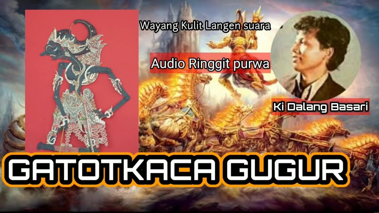 Kidalang Basari Wayang Kulit Langen Suara // Cerita [[ Gatotkaca gugur ]]