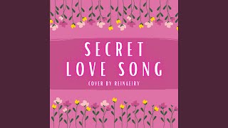 Secret Love Song