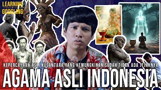 Download Lagu APA AGAMA ASLI INDONESIA? Sudah Hilang Atau Masih Ada? Membuat Alam Terjaga! | Learning By Googling MP3