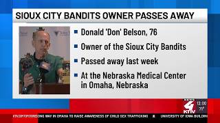 Owner of the Sioux City Bandits, Don Belson, passes away at 76