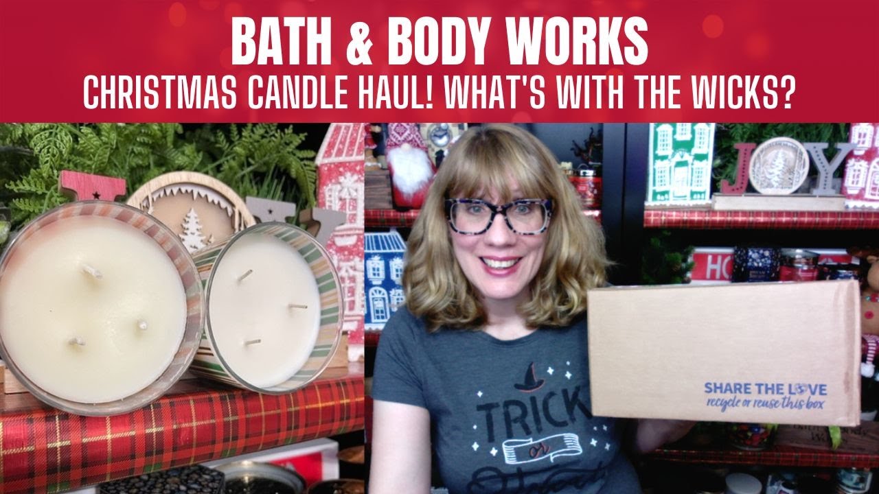 Bath & Body Works Christmas Candle Haul! What's With The Wicks?