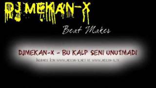 Djmekan - & - Bu Kalp Seni Unutmadı (Www.mekan - X.tk)
