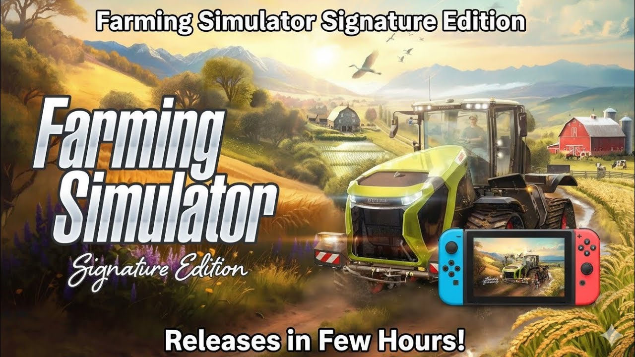 Farming Simulator Signature Edition выйдет в ближайшие часы! А как насчёт Farming Simulator 26 Mo...