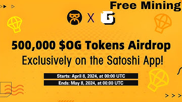 Satoshi New Update OG Token New Mining On Satoshi App New Airdrop #satoshi #airdrop #crypto