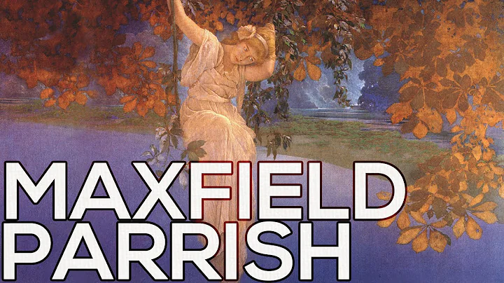 Maxfield Parrish: A collection of 55 paintings (HD)