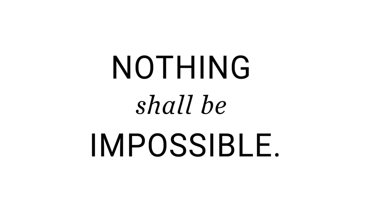 Nothing Shall Be Impossible | 30 | Ascension Saint Thomas
