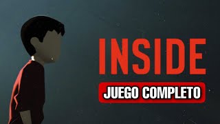 INSIDE | JUEGO COMPLETO EN ESPAÑOL - [Full Game Walkthrough]