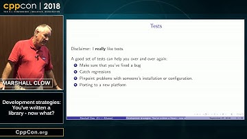 CppCon 2018: Marshall Clow “Development strategies: You
