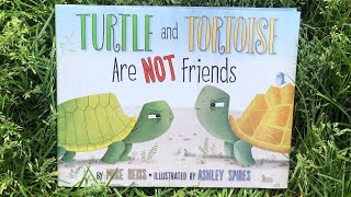 Turtle and Tortoise Are Not Friends by Mike Reiss Read Aloud with Miss Heaston 🐢🔴🐢