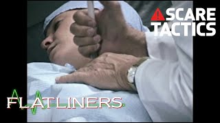 Scare Tactics  - Flatliners