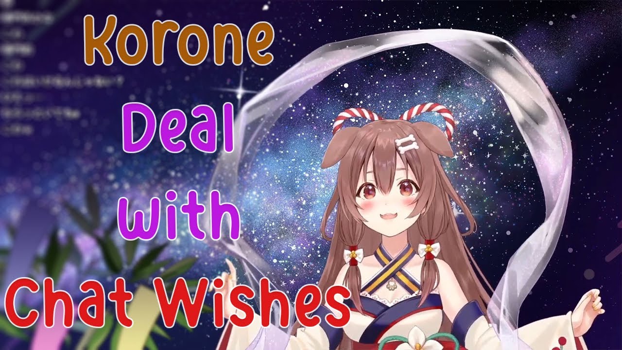 Korone Deal With Chat Wishes.....Funny Wishes....