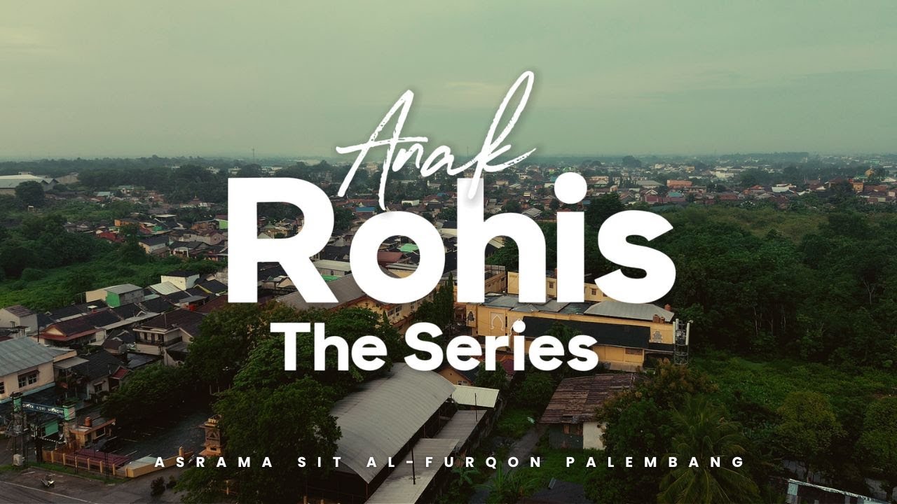 Anak Rohis The Series