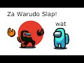 Among Us Orange&#39;s Revenge - 140 - Za Warudo Slap