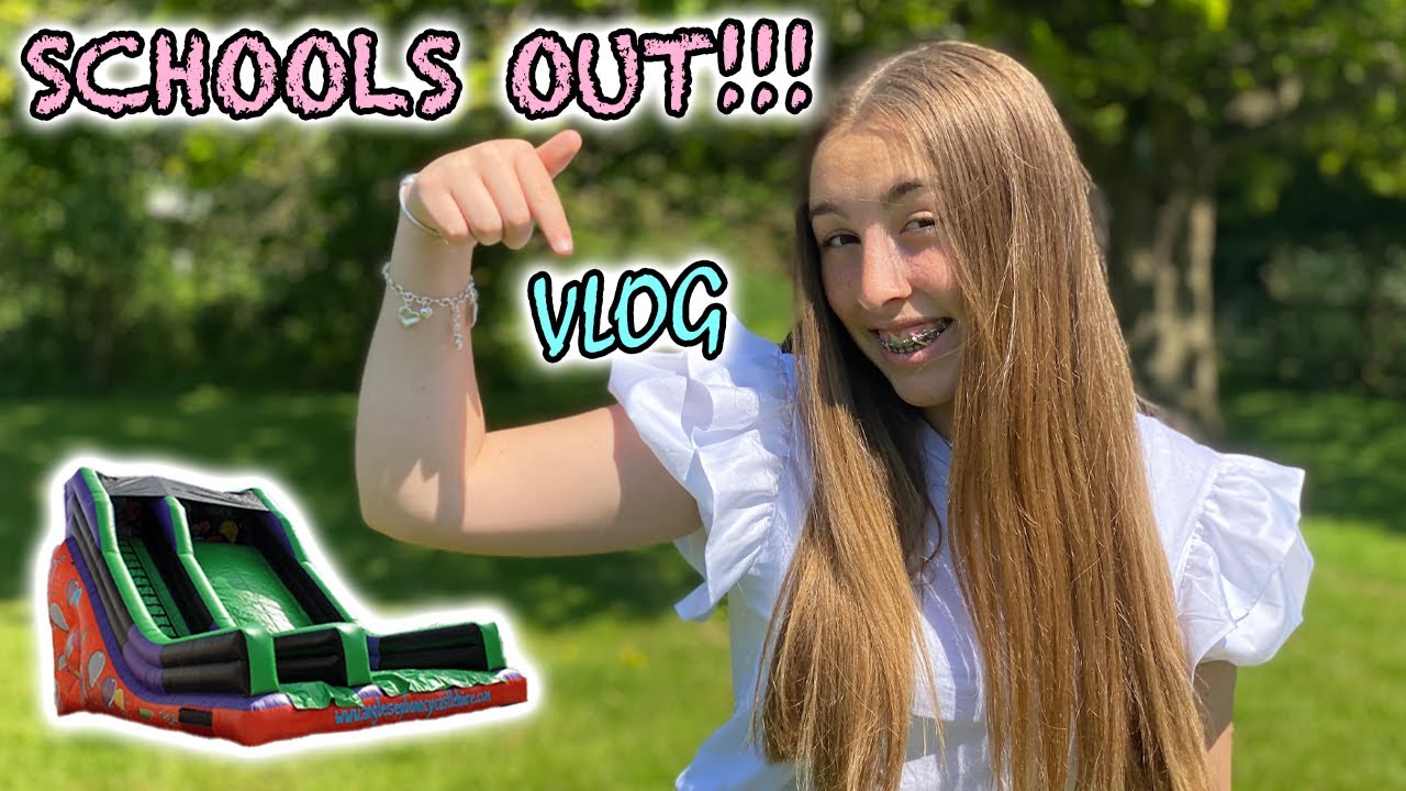 Schools Out Vlog Lilybakes Fun Youtube 