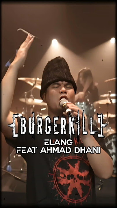 BURGERKILL FEAT AHMAD DHANI - ELANG | Blacksan Music #burgerkill #shortvideo