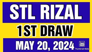 STL RIZAL RESULT TODAY 1ST DRAW MAY 20, 2024  11AM
