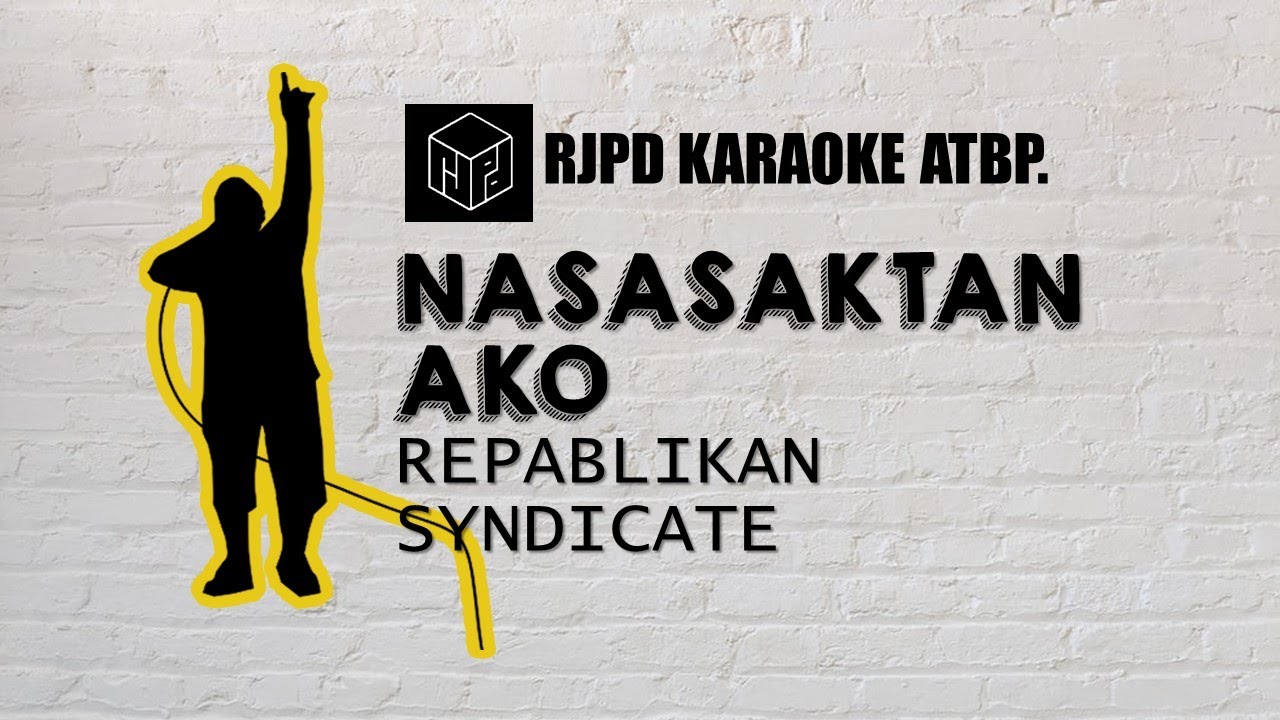 Nasasaktan Na Ako  Like a Rose Tagalog   Repablikan Syndicate Karaoke