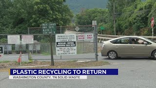 Washington County, TN brings back plastic recycling option