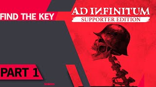 Ad Infinitum game play Part 1 (chapter 1) despair | find the key open the orchestrion