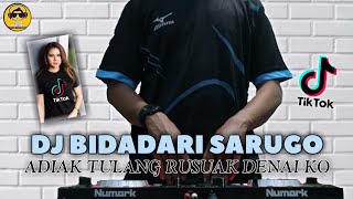 DJ BIDADARI SARUGO TIKTOK VIRAL SLOW FULL BASS TERBARU 2021