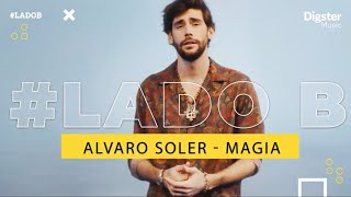 Álvaro Soler - Magia - Lado B (entrevista)