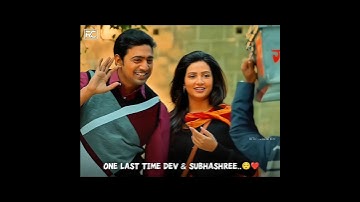 One Last Time Dev & Subhashree 😌❤️ | Dhumketu Movie #shorts #ritamraha