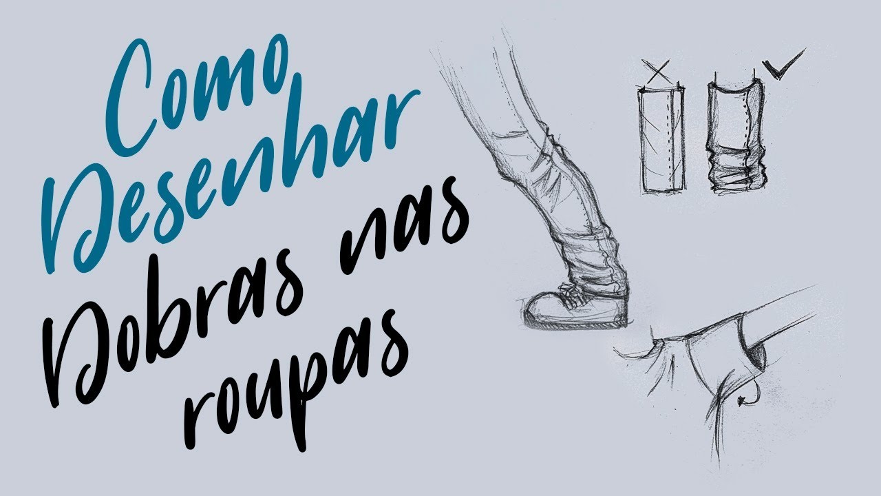 COMO DESENHAR DOBRAS NAS ROUPAS