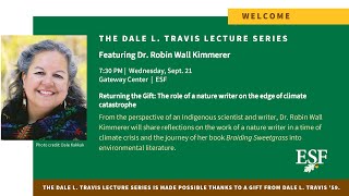 The Dale L. Travis Lecture Series - Featuring Dr. Robin W. Kimmerer