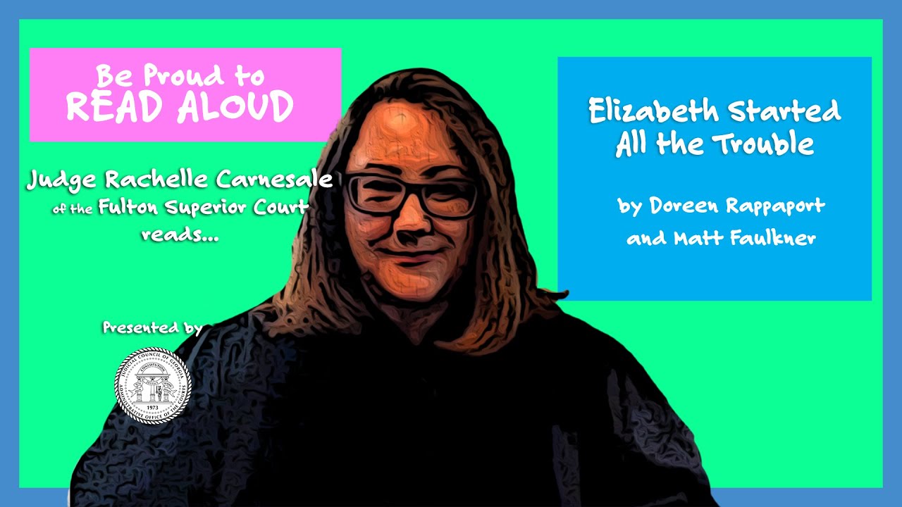 Fulton Superior Court's Judge Rachelle Carnesale reads "Elizabeth Started  All the Trouble" - YouTube