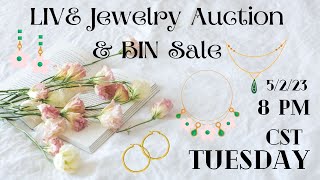 LIVE Jewelry Auction &amp; BIN Sale 8 PM CST Tues. 5/2/23!