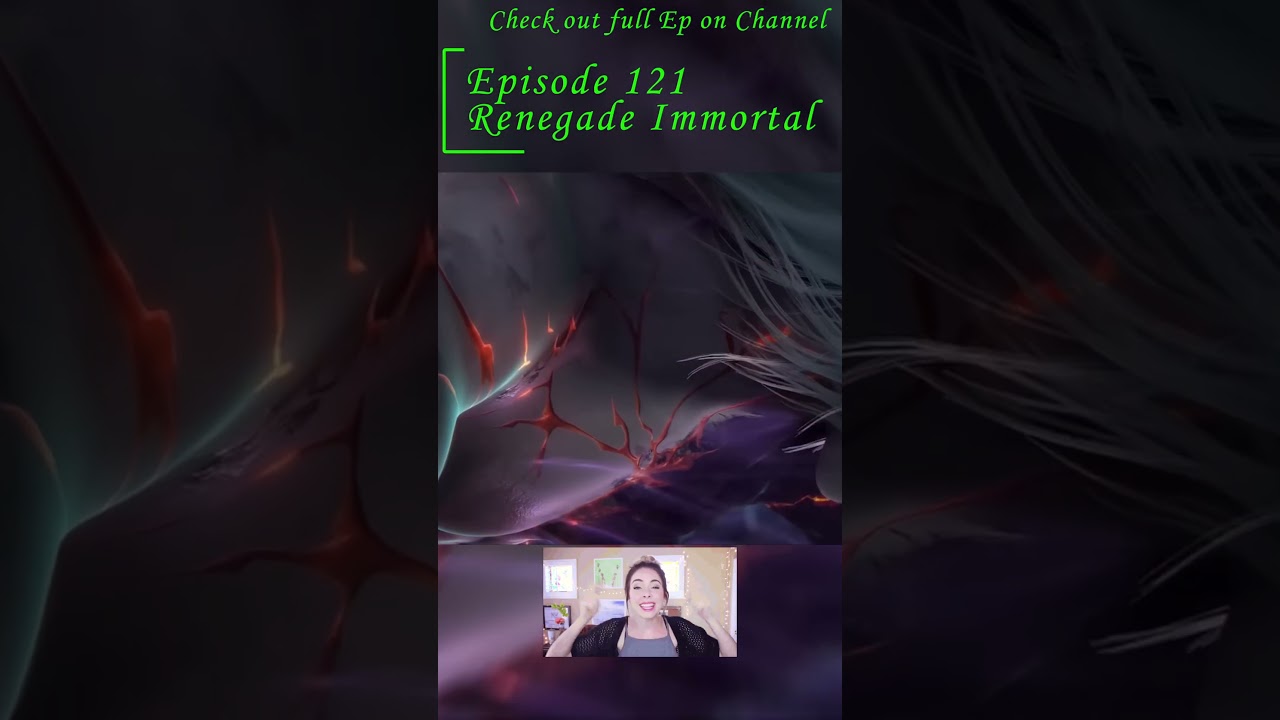 Renegade Immortal 121 Part 16 | The Ancient God Connection
