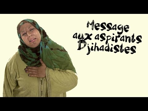 Message aux aspirants Djihadistes - La bonne parole ? - Samia Orosemane
