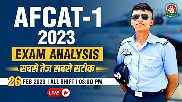 AFCAT 1 2023 Paper Analysis | AFCAT 26 Feb All Shift Exam Analysis | AFCAT Answer Key 2023