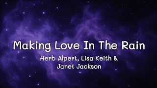 Herb Alpert, Lisa Keith & Janet Jackson - Making Love In The Rain (lyrics)