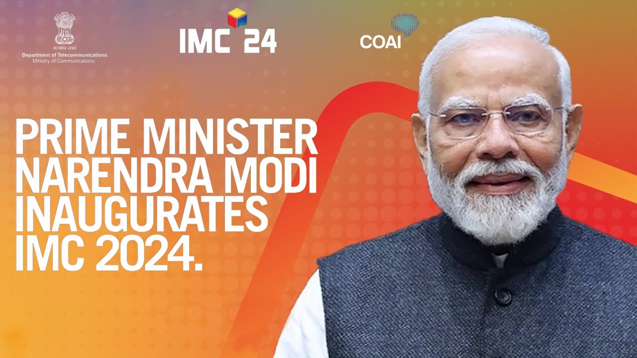 What's Behind PM Modi's IMC 2024 Telecom Industry Takeover?