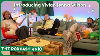 Introducing Vivian Jenna Wilson ⋆˙⟡ T4T Podcast Ep. 10